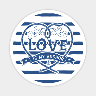 Navy lettering: Love is my anchor Magnet